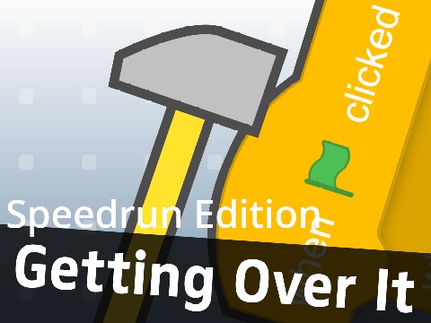Getting Over It Speedrun Edition