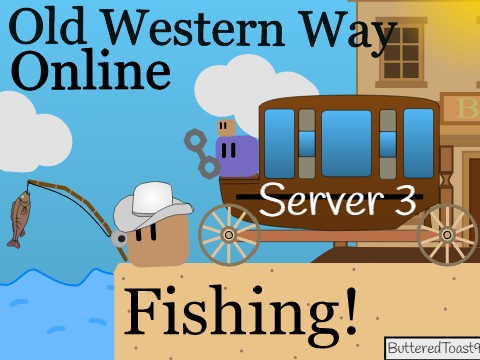 ⭐FISHING! ☁️Old Western Way Online!☁️ #Games #All Server 3