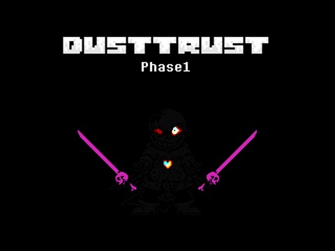 Dustswap: Dusttrust ] ( Phase 1-3 ) - TurboWarp