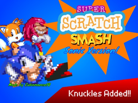 [Sonic] Super Scratch Smash