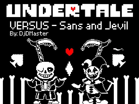 UNDERTALE - Versus Sans & Jevil [Version 1.0]