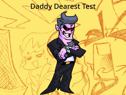 FNF - Daddy Dearest Test