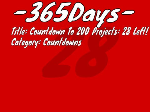 Countdown To 200 Projects: 28 Left!