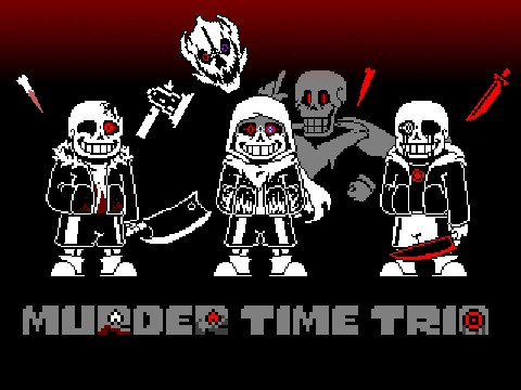 Murder time trio [undertale AU] phase 1 BATTLE