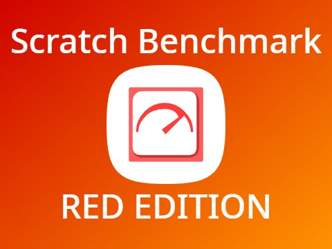 Scratch Benchmark (RED EDITION)