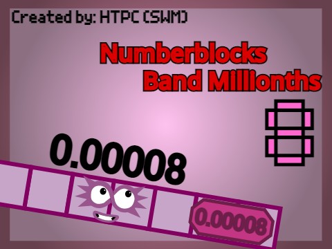 Numberblocks Band Millionths 8