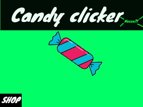 Candy Clicker 2 in (Scratch) 