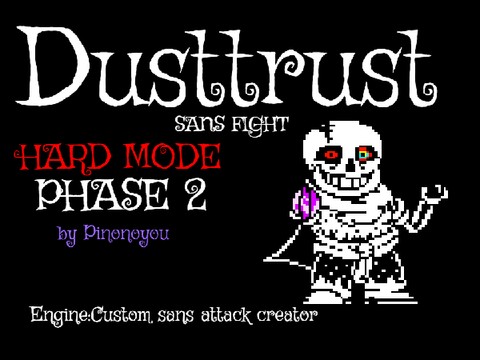 Dustswap: Dusttrust ] ( Phase 1-3 ) - TurboWarp