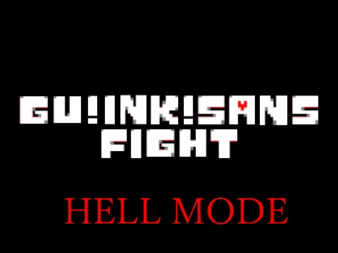 GU!ink!sans fight phase1 HELLMODE