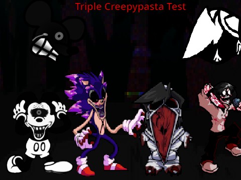 FNF Triple Trouble CreepyPasta Test