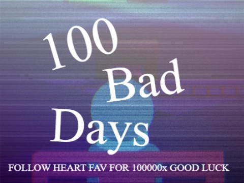 100 Bad Days - AMV abilities
