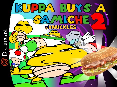 Kuppa Buys A Samiche 2 & Knuckles (tha game)