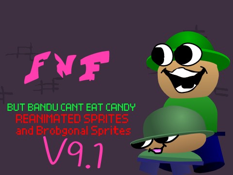 FNF But Bandu Can't Eat Candy V9.1.2