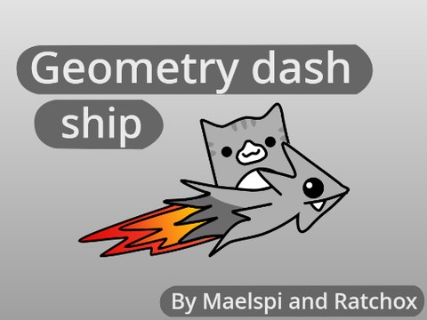 Geometry dash ship