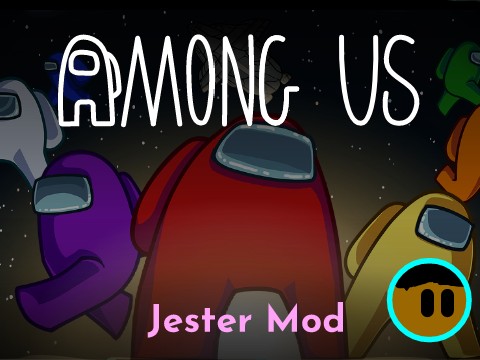 Among Us Jester Mod : Everything you need to know about the new Among us mod  - The SportsRush