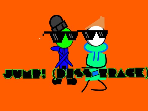 Jump! (Diss track ft. @20cheetha) ⚘ collab