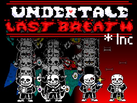 Undertale Last Breath™ Inc. Ost/Ust (Phase 1-22)