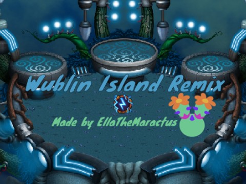 Wublin Island Remix