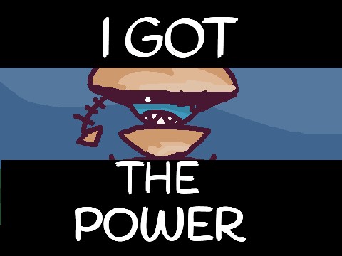 I GOT THE POWER
