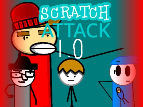 Scratch Attack: Episode 1