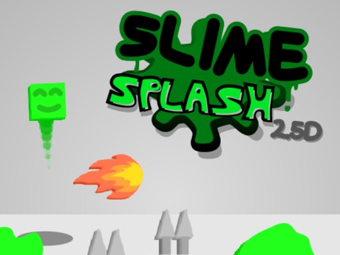 2.5D Slime Splash v.1.0 #all #games #epic_fire_ghost