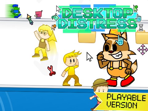 Desktop Distress! [PLAYABLE VERSION]