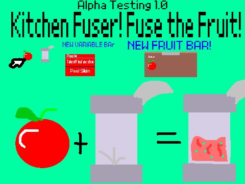 Kitchen Fuser (Alpha Testing)