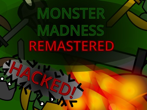 Monster Madness HACKED!