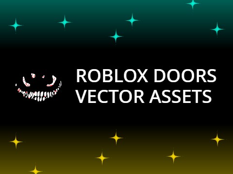 [SOUND EFFECTS & OST] Roblox DOORS Assets (Vector)