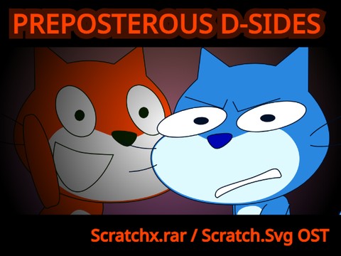 Preposterous D-Sides [Advertisment] | Scratchx.rar / Scratch.Svg OST