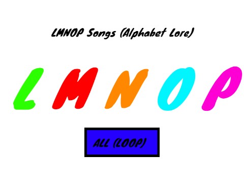 LMNOP Songs (Alphabet Lore) - TurboWarp