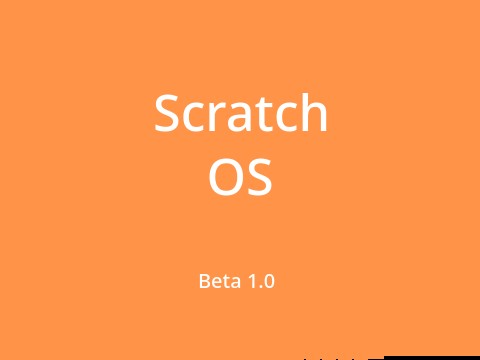 Scratch OS B.1.0