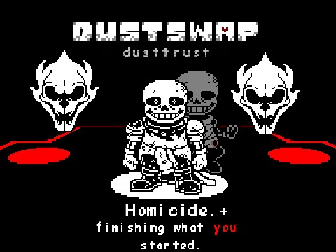 Dustswap: Dusttrust ] ( Phase 1-3 ) - TurboWarp