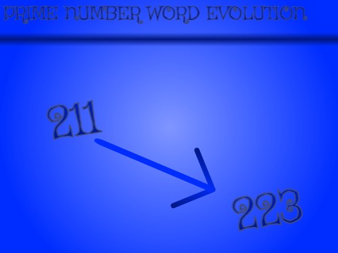 Prime Number Word Evolution [ 211 --> 223 ]