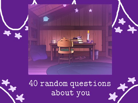 40 random questions about you