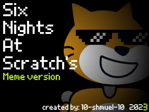 Six Nights At Scratch's (new version)