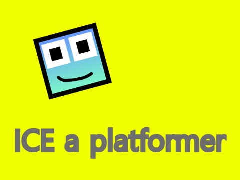 Ice. A Platformer