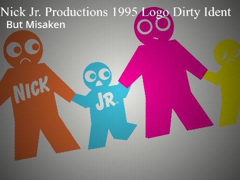 Nick Jr Productions Logo Dirty Ident But Misaken