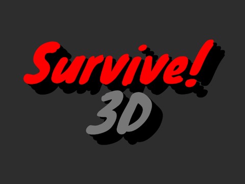 Survive! (3D)