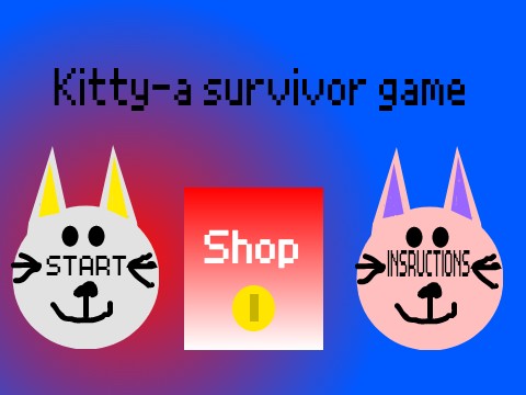 Kitty-a survivor game