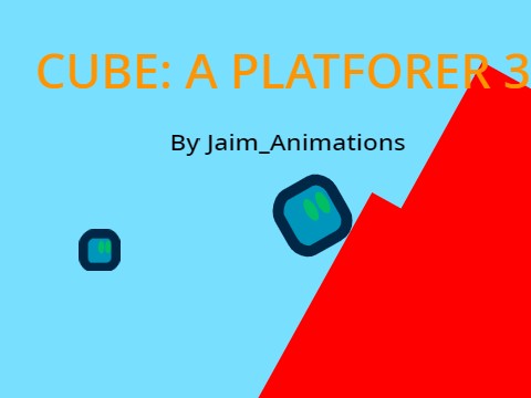 Cube:A platformer v3(350+blocks!)