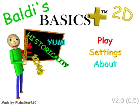 Baldi's Basics Plus 2D