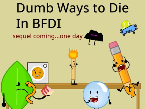 Dumb Ways to Die in BFDI: The Game
