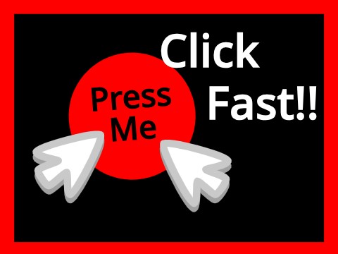 Click Fast!!
