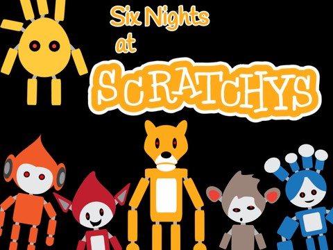 Six Nights at Scratchys