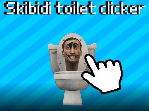 Skibidi Toilet Clicker! (Beta)