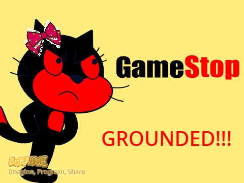 Evil Stephanie Cat misbehaves at GameStop/GROUNDED