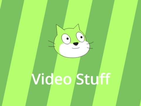 Video Stuff