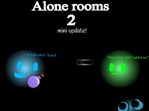 Alone rooms 2 [MINI UPDATE]