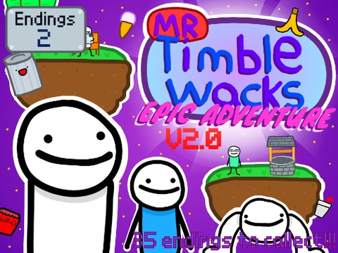Mr. Timble Wacks Epic Adventure V2.0 edition